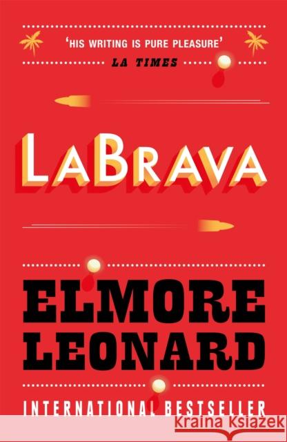 La Brava Elmore Leonard 9780753819692 Orion Publishing Co