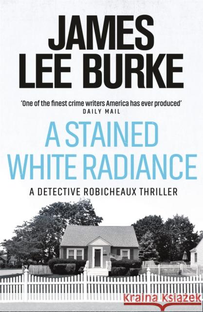 A Stained White Radiance James Lee Burke 9780753820308