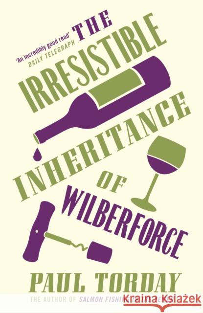 The Irresistible Inheritance Of Wilberforce Paul Torday 9780753823156 Orion Publishing Co