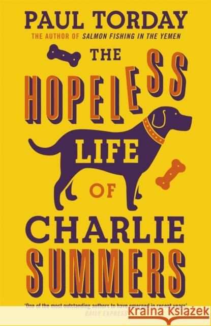 The Hopeless Life Of Charlie Summers Paul Torday 9780753823415 Orion Publishing Co