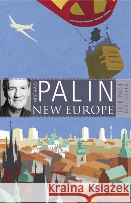 New Europe Michael Palin 9780753823972 0