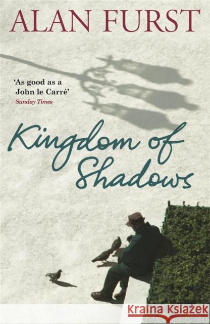 Kingdom Of Shadows Alan Furst 9780753825587