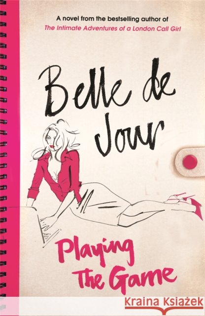 Playing the Game Belle DeJour 9780753825617