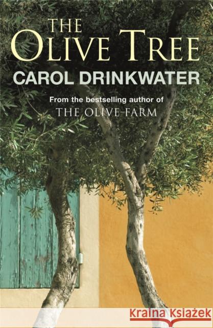 The Olive Tree of Provence Carol Drinkwater 9780753826126