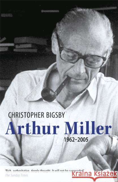 Arthur Miller Christopher Bigsby 9780753826157