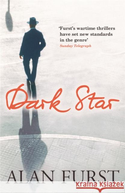 Dark Star Alan Furst 9780753826348 Orion Publishing Co