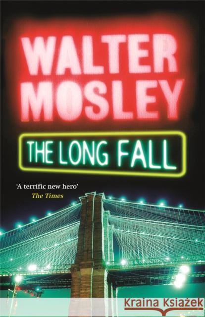 The Long Fall : Leonid McGill 1 Walter Mosley 9780753826867 PHOENIX