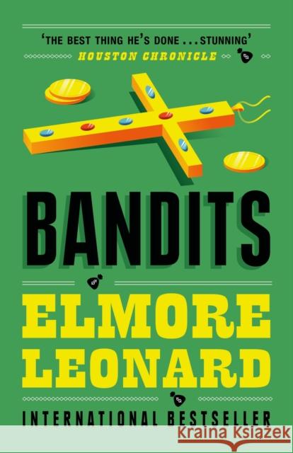 Bandits Elmore Leonard 9780753827338 Orion Publishing Co