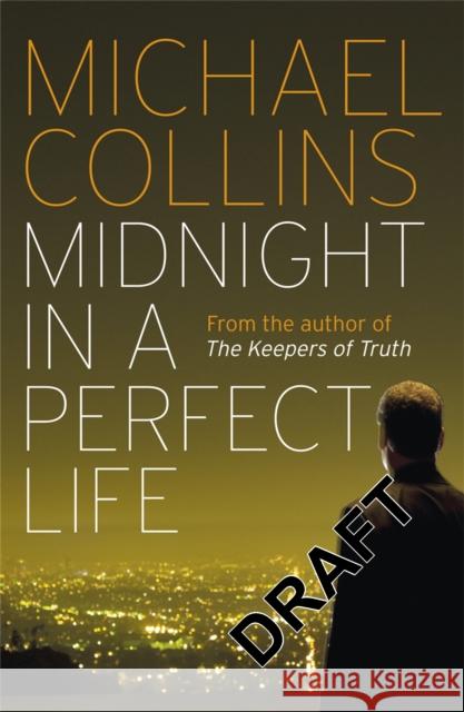 Midnight in a Perfect Life Michael Collins 9780753827802