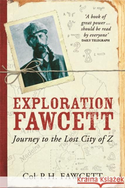 Exploration Fawcett Percy Fawcett 9780753827901 ORION PUBLISHING CO