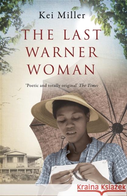 The Last Warner Woman Kei Miller 9780753828083 Orion Publishing Co