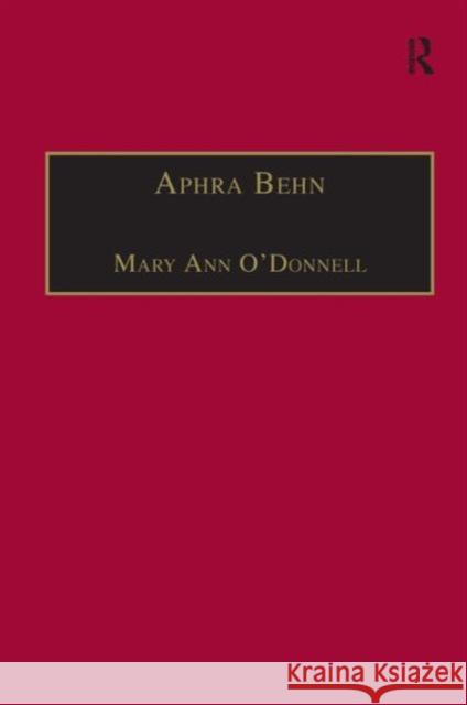 Aphra Behn: An Annotated Bibliography of Primary and Secondary Sources O'Donnell, Mary Ann 9780754600992