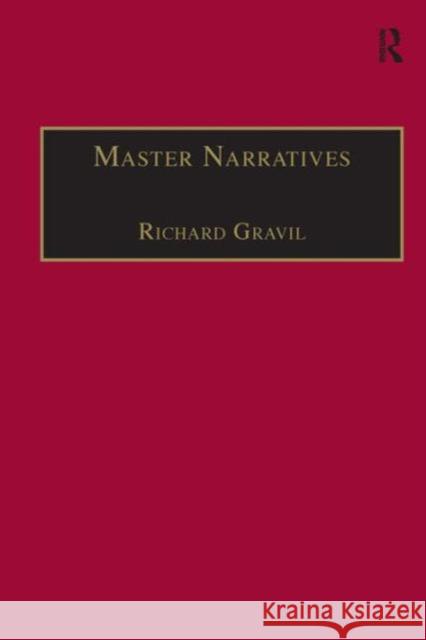 Master Narratives: Tellers and Telling in the English Novel Gravil, Richard 9780754601289