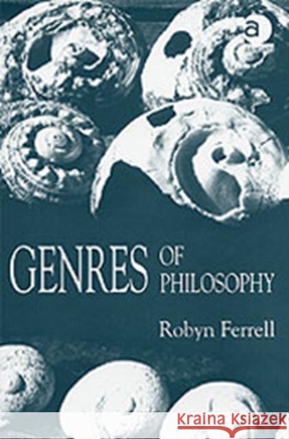 Genres of Philosophy Robyn Ferrell 9780754604211 Taylor and Francis