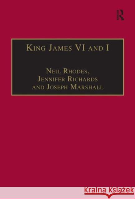 King James VI and I: Selected Writings Rhodes, Neil 9780754604822