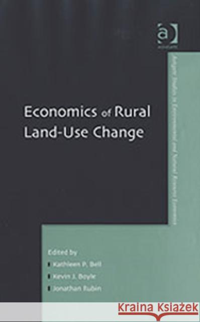 Economics of Rural Land-Use Change  9780754609834 Ashgate Publishing Limited