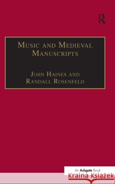 Music and Medieval Manuscripts: Paleography and Performance Rosenfeld, Randall 9780754609919