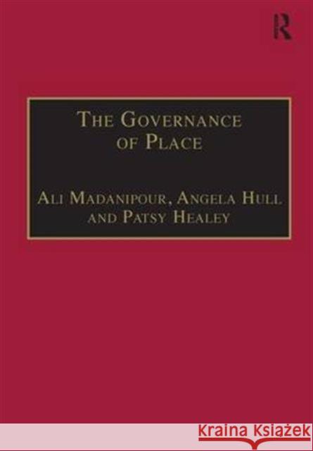 The Governance of Place: Space and Planning Processes Madanipour, Ali 9780754610861 Ashgate Publishing Limited