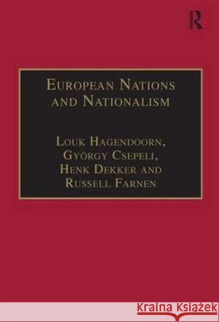 European Nations and Nationalism: Theoretical and Historical Perspectives Hagendoorn, Louk 9780754611363 Ashgate Publishing Limited