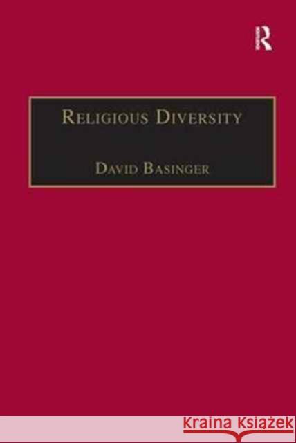 Religious Diversity: A Philosophical Assessment Basinger, David 9780754615217