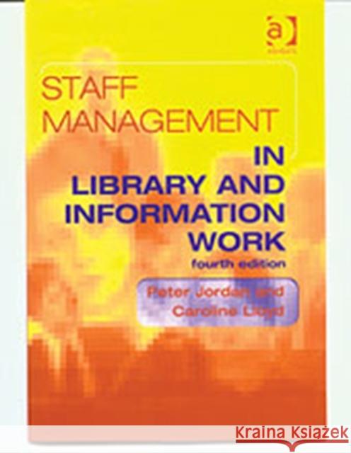Staff Management in Library and Information Work  9780754616511 Ashgate Publishing Limited