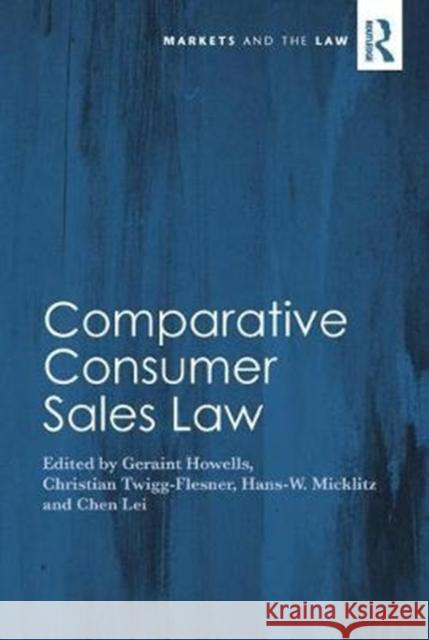 Comparative Consumer Sales Law  9780754621317 Ashgate Publishing Limited