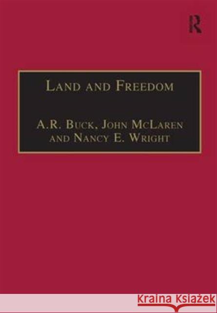 Land and Freedom: Law, Property Rights and the British Diaspora Buck, Andrew 9780754622093