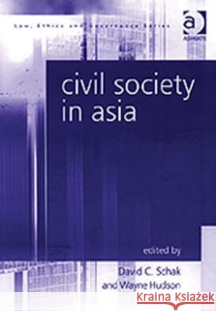 Civil Society in Asia: In Search of Democracy and Development in Bangladesh Hudson, Wayne 9780754622758