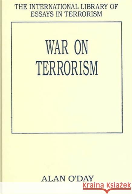 War on Terrorism Alan O'Day   9780754624240 Ashgate Publishing Limited