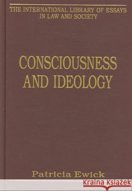 Consciousness and Ideology Patricia Ewick   9780754624967