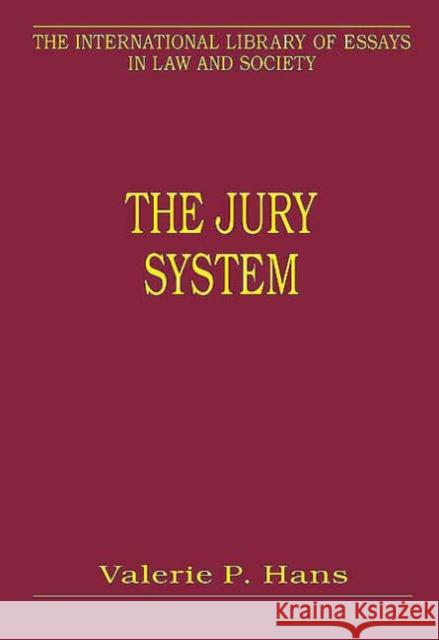 The Jury System: Contemporary Scholarship Hans, Valerie P. 9780754625049