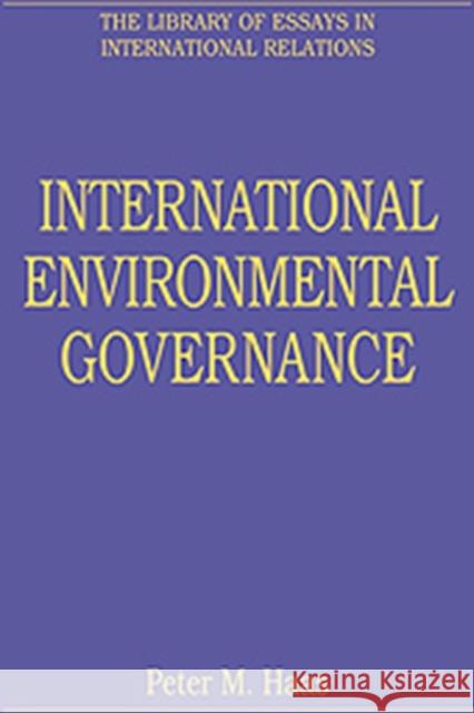 International Environmental Governance  9780754625612 ASHGATE PUBLISHING GROUP