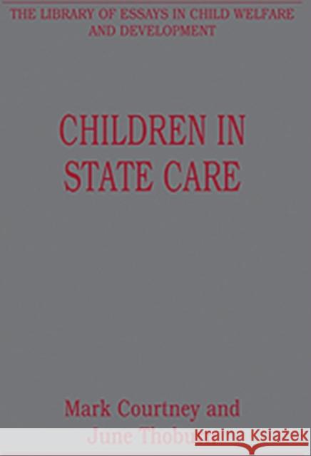 Children in State Care  9780754625872 ASHGATE PUBLISHING GROUP