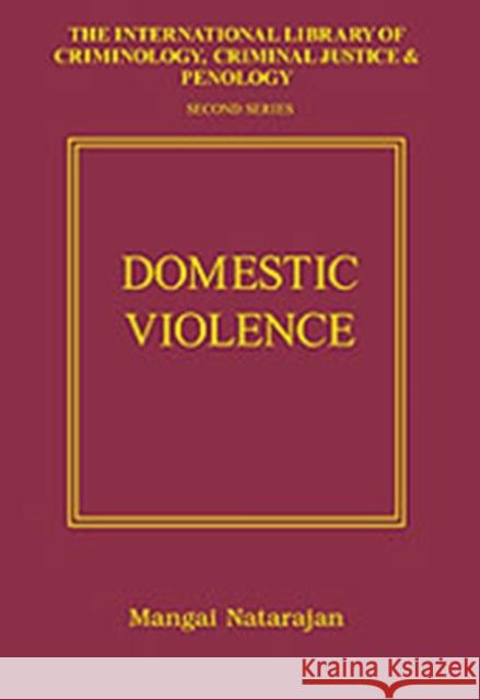 Domestic Violence: The Five Big Questions Natarajan, Mangai 9780754625889 Ashgate Publishing Limited