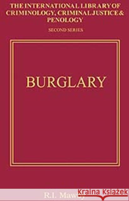 Burglary Robert Mawby   9780754625964 Ashgate Publishing Limited