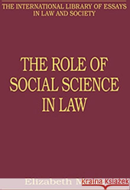 The Role of Social Science in Law Elizabeth Mertz   9780754626015