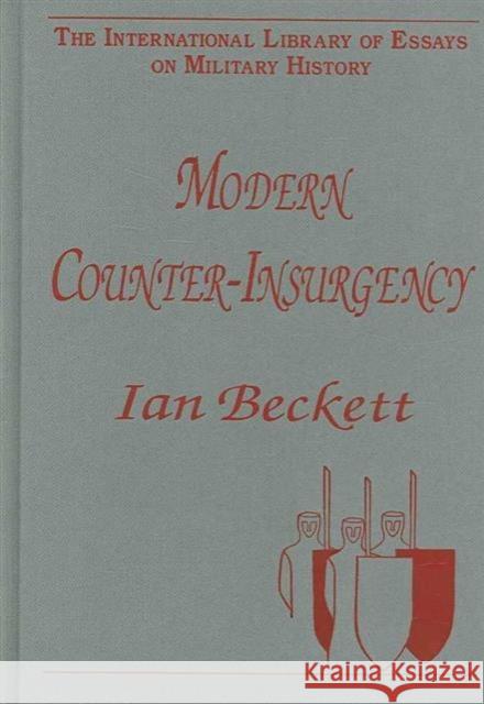 Modern Counter-Insurgency Ian Beckett   9780754626367 Ashgate Publishing Limited