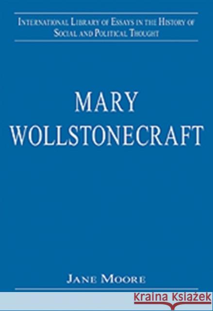 Mary Wollstonecraft  9780754627432 Ashgate Publishing Limited