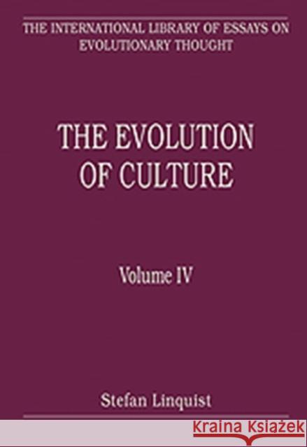 The Evolution of Culture: Volume IV Linquist, Stefan 9780754627616 Ashgate Publishing Limited