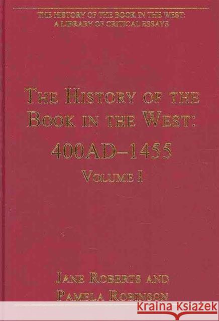 The History of the Book in the West: 5-Volume Set Weedon, Alexis 9780754627807