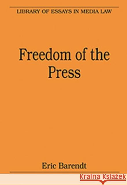 Freedom of the Press  9780754627821 ASHGATE PUBLISHING GROUP