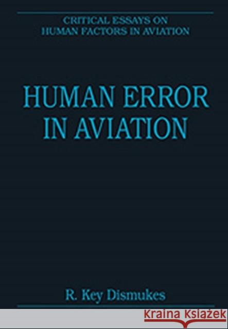 Human Error in Aviation  9780754628316 ASHGATE PUBLISHING GROUP