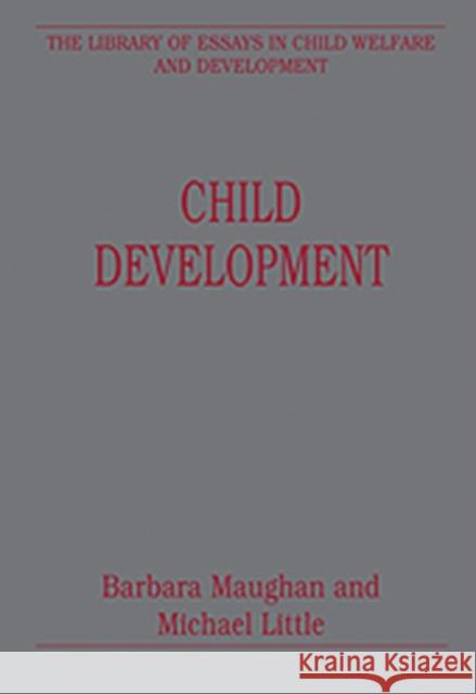Child Development  9780754628835 Ashgate Publishing Limited