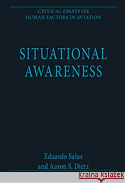 Situational Awareness  9780754629733 Ashgate Publishing Limited