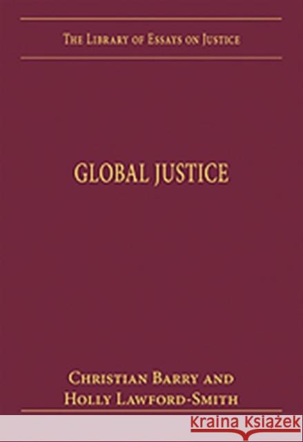 Global Justice Christian Barry Holly Lawford-Smith  9780754629795