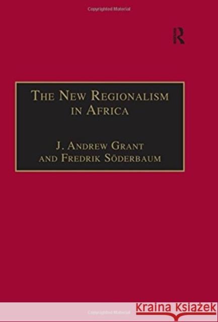 The New Regionalism in Africa  9780754632627 Ashgate Publishing Limited