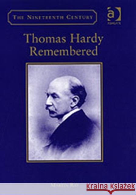 Thomas Hardy Remembered  9780754639732 Ashgate Publishing Limited