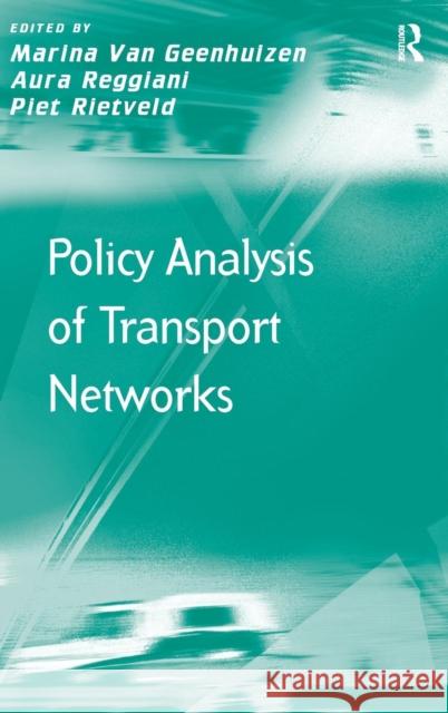 Policy Analysis of Transport Networks  9780754645474 Ashgate Publishing Limited