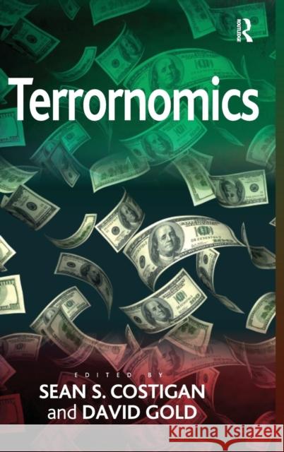 Terrornomics  9780754649953 Ashgate Publishing Limited