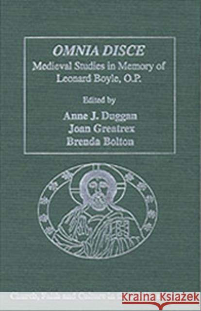Omnia Disce - Medieval Studies in Memory of Leonard Boyle, O.P. Greatrex, Joan 9780754651154